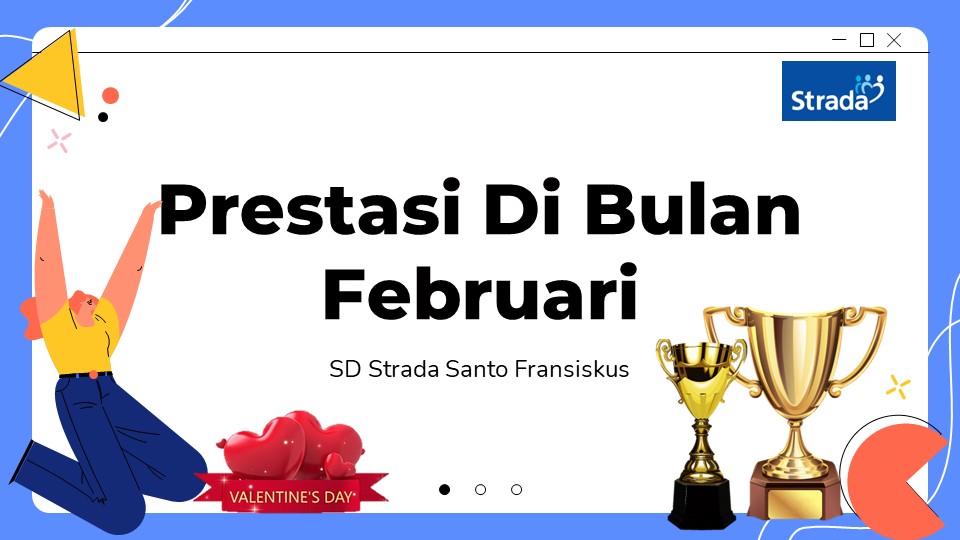 Mengukir Prestasi di Bulan Kasih Sayang